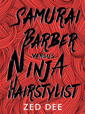 cover image of Samurai Barber Versus Ninja Hairstylist